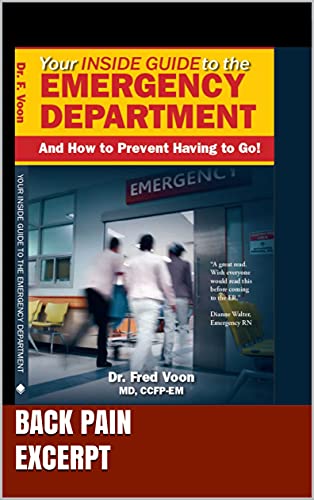Back Pain: An Excerpt from Your Inside Guide to the Emergency Department--And How to Prevent Having to Go!