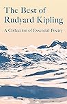 The Best of Rudyard Kipling: A Collection of Essential Poetry Book cover for The Best of Rudyard Kipling: A Collection of Essential Poetry