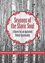 Seasons of the Slavic Soul (Paperback)