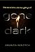 Gone Dark