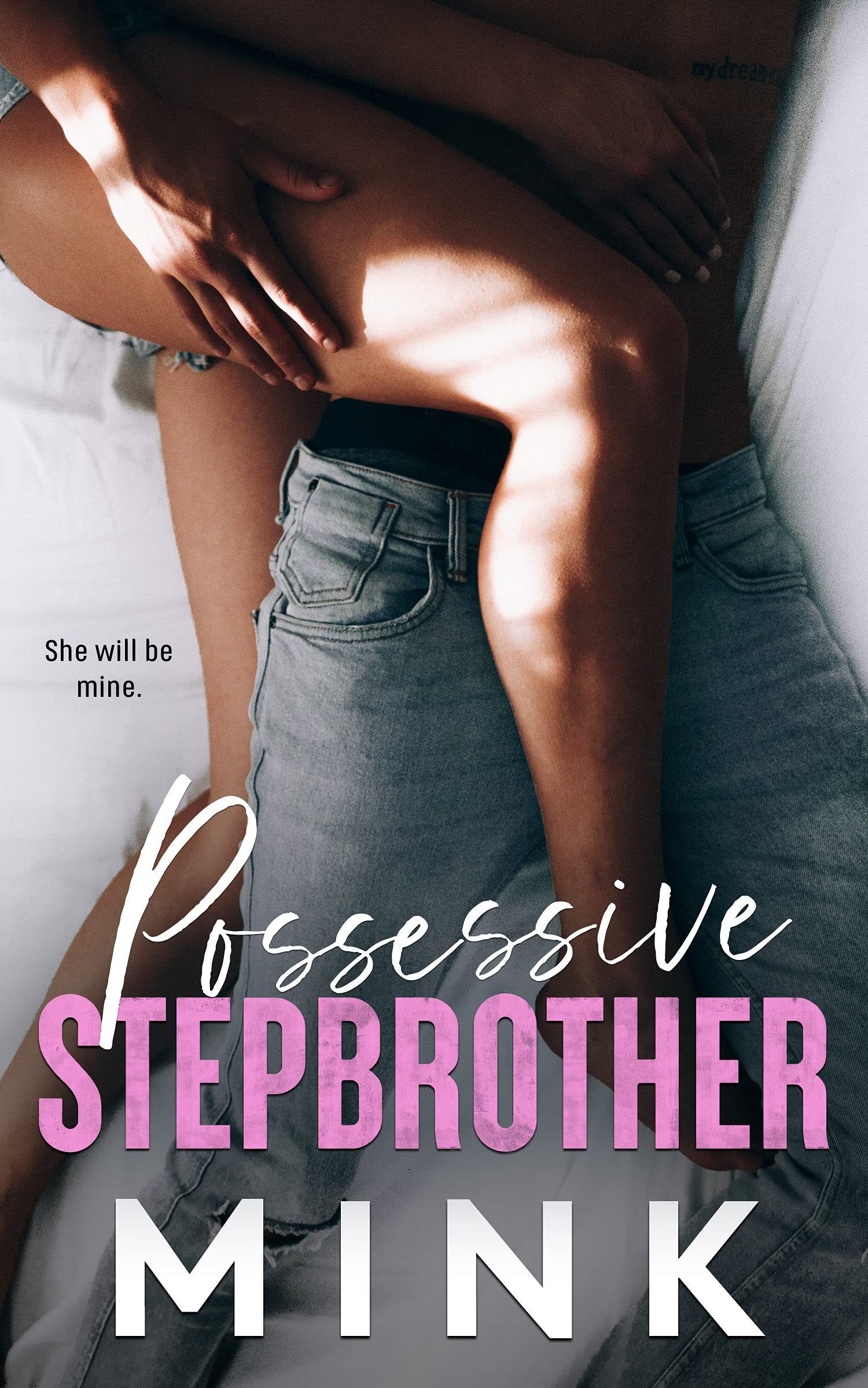 Possessive Stepbrother (Kindle Edition)