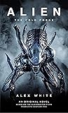 Alien: The Cold Forge Book cover for Alien: The Cold Forge