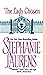 The Lady Chosen by Stephanie Laurens The Lady Chosen by Stephanie Laurens
