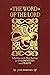 The Word of the Lord: Reflections on the Mass Readings for Solemnities and Feasts