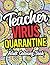 Teacher Virus Quarantine Ad...