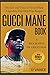 Gucci Mane Book - A Biograp...