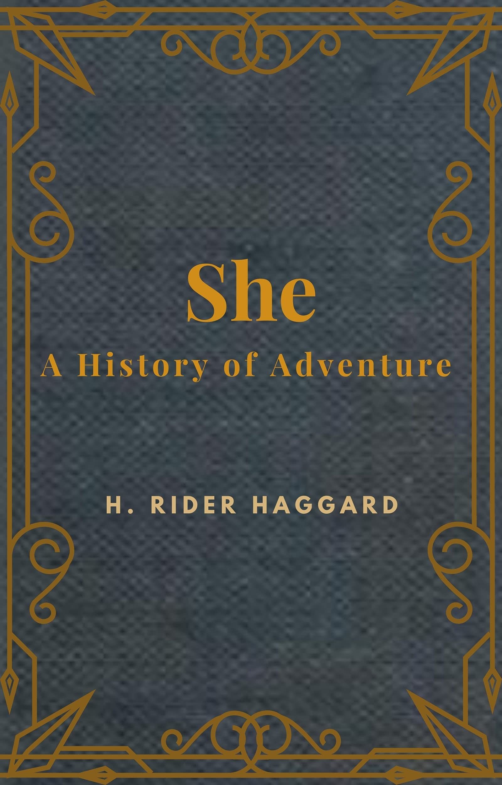She A History of Adventure: