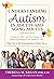 Understanding Autism in Adults and Aging Adults 2nd Edition by Theresa Regan