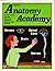 Anatomy Academy, Book 3 - S...