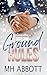 Ground Rules by M.H. Abbott