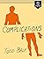 Complications by Todd Balf