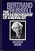 Bertrand Russell, a Psychobiography of a Moralist