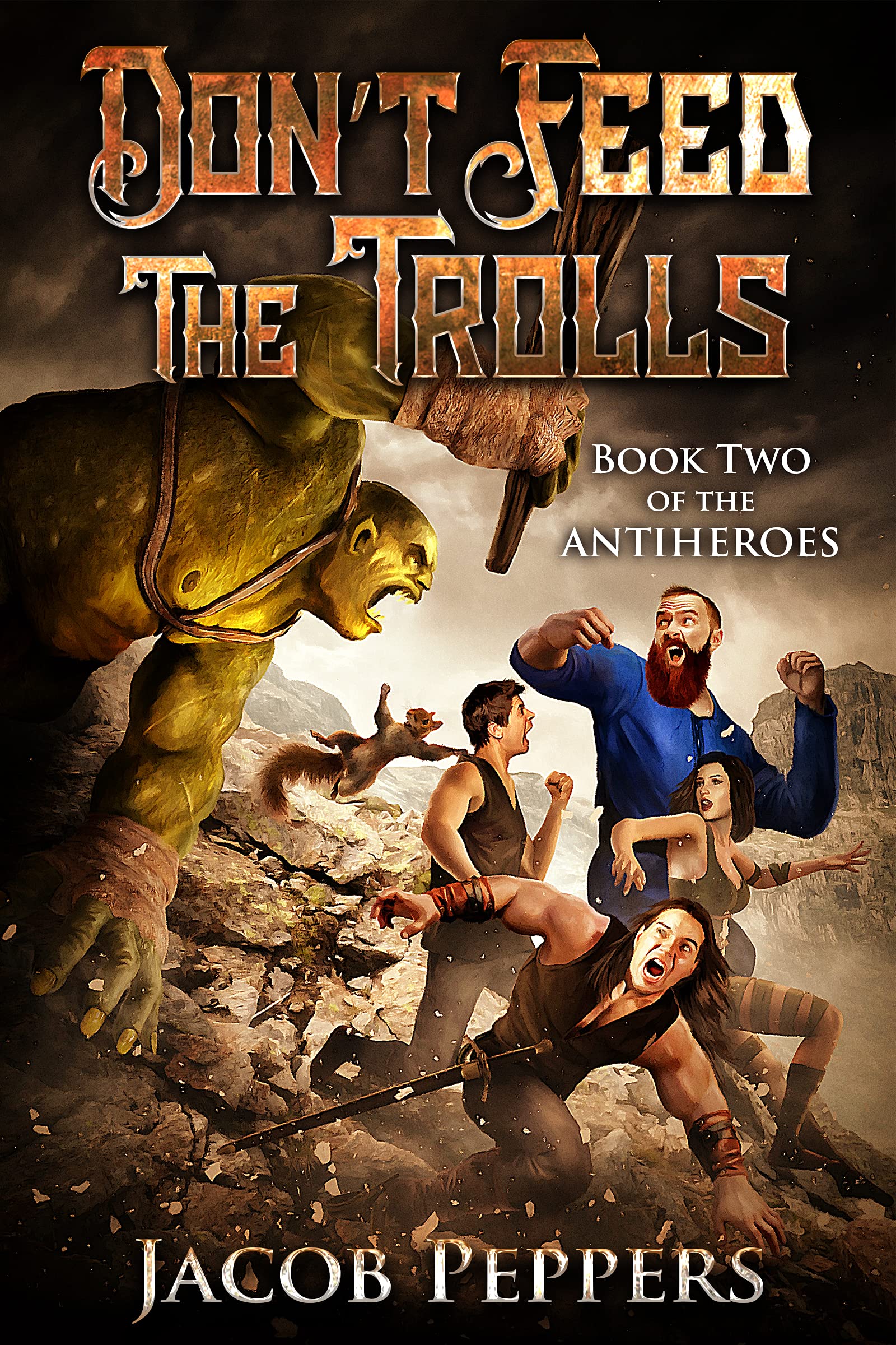 Don't Feed the Trolls (The Antiheroes, #2)