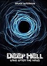 Deep Hell: Long After the Virus Deep Hell: Long After the Virus