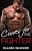 Curves For The Fighter by Ellara Summer