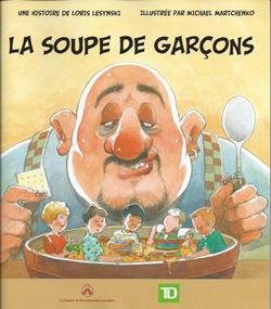 La Soupe de Garcons (Paperback)