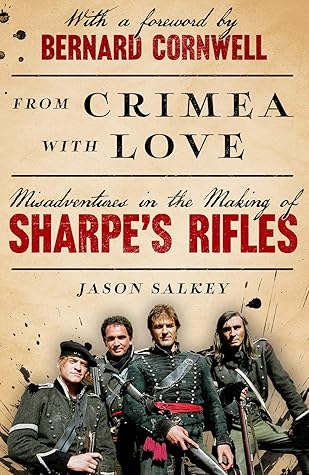 From Crimea with Love: Misadventures in the Making of Sharpe’s Rifles
