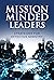 Mission Minded Leaders: Strategies for Effective Ministry