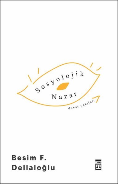 Sosyolojik Nazar - Duvar Yazıları