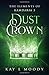 Dust Crown by Kay L.  Moody Dust Crown by Kay L.  Moody
