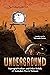 Underground by Mirranda Burton