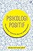 Psikologi Positif: Pendekat...