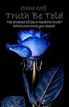 Truth Be Told: Th...