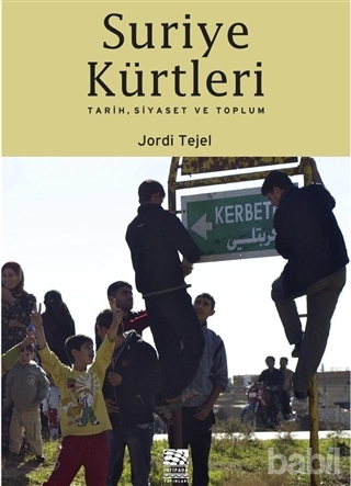 Suriye Kürtleri: Tarih, Siyaset ve Toplum