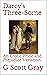 Darcy's Three-Some An Erotic Pride and Prejudice Variation (Pride and Prejudice Erotic Variations) by G Scott Gray