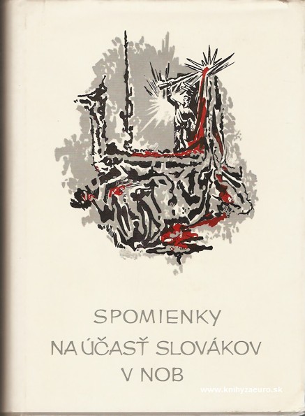Spomienky na účasť Slovákov v NOB