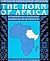 Horn of Africa: A First Book