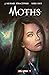 Moths by J. Michael Straczynski