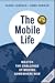 The Mobile Life: A New Approach to Moving Anywhere