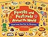 Feasts and Festivals Around the World by Alice B. McGinty