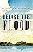 Before the Flood: Destruction, Community, and Survival in the Drowned Towns of the Quabbin