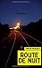 Route De Nuit (French Edition)