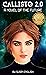 Callisto 2.0 by Susan  English