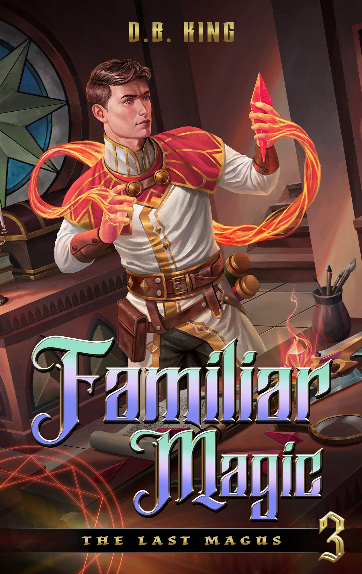 Familiar Magic (The Last Magus #3)