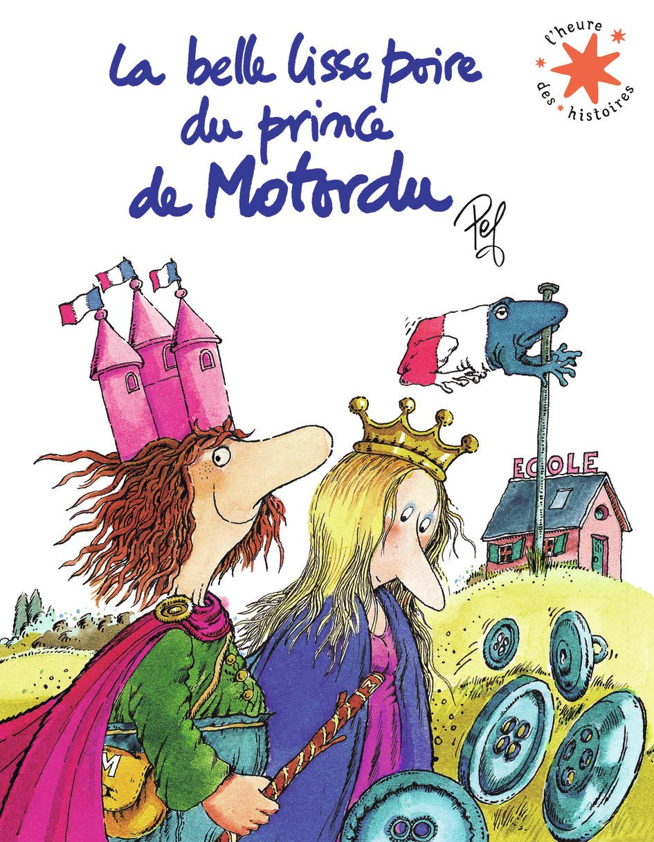 La belle lisse poire du prince de Motordu (Pocket Book)