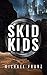 Skid Kids