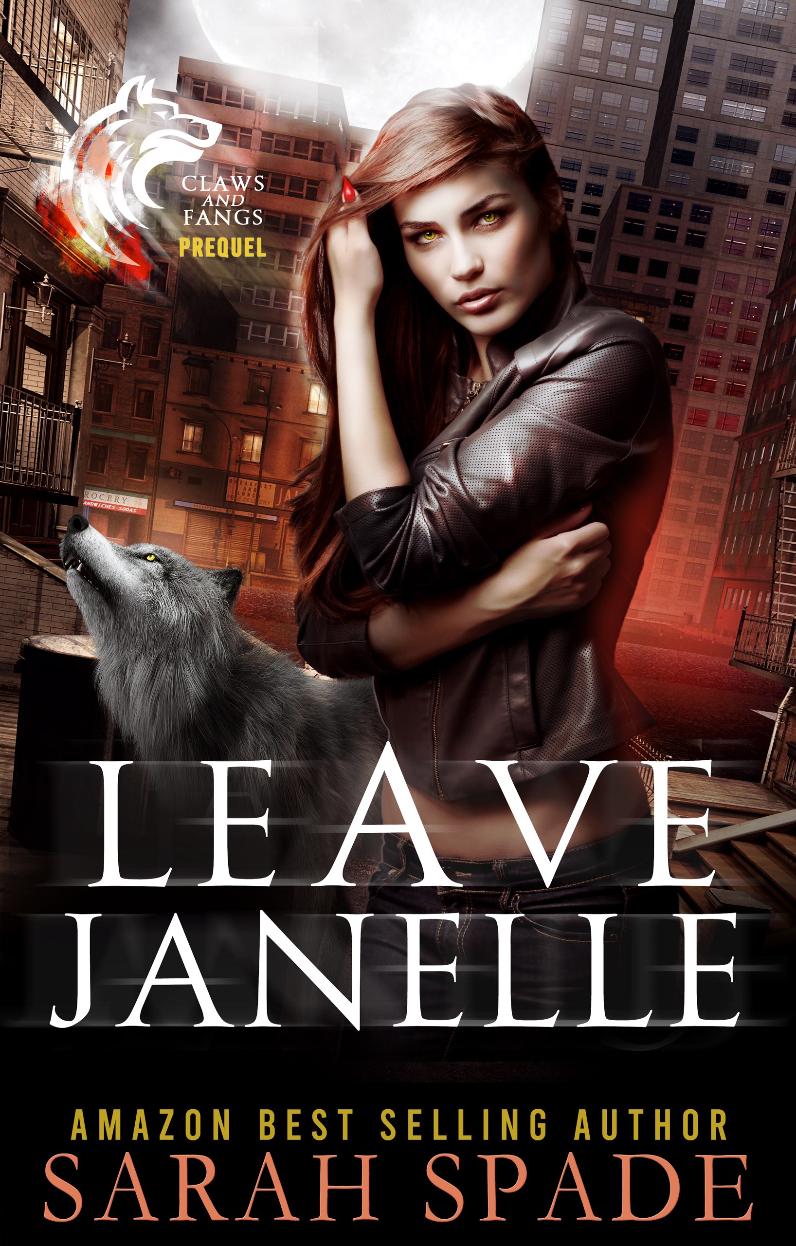 Leave Janelle (Claws and Fangs, #0.5)