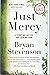 Just Mercy by Bryan Stevenson