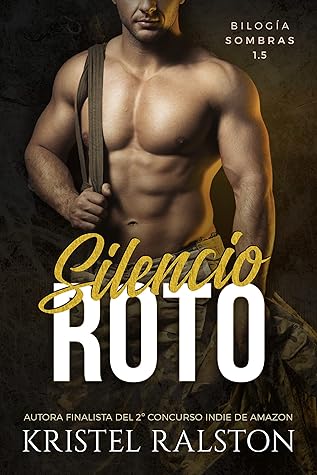 Silencio Roto (Bilogía Sombras #1.5)
