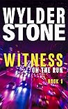 Witness On the Run