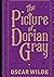 The Picture of Dorian Gray: Classic Illustrated Edition