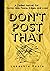 Don't Post That: A Guided J...