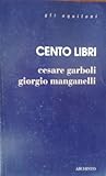 Cento libri per due secoli di letteratura