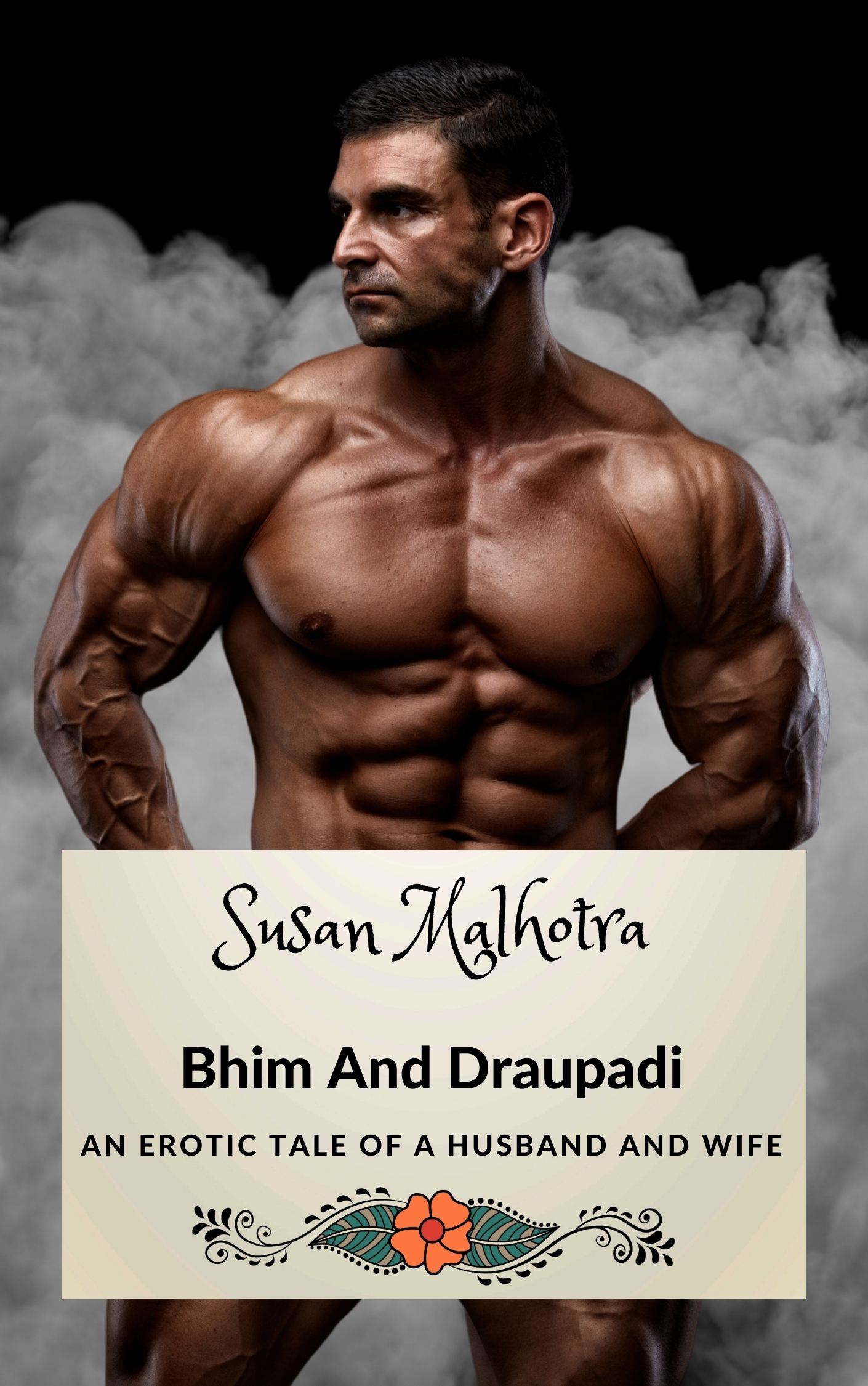 Bhim And Draupadi: An Erotic Tale Of A Husband And Wife (Pandavas, #2)