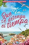 Que Se Detenga El Tiempo by Irene Romo Que Se Detenga El Tiempo by Irene Romo