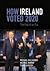 How Ireland Voted 2020: The End of an Era